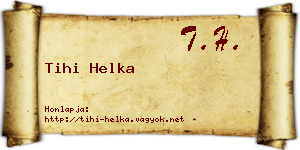Tihi Helka névjegykártya